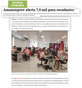 Imagem da notícia - D24Am destaca – Amazonprev alerta 7,9 mil para recadastro